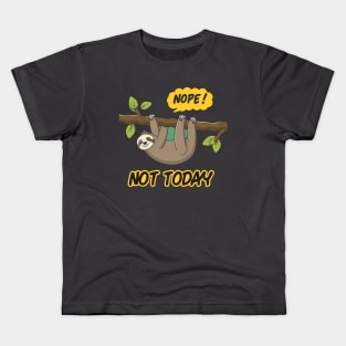 NOPE Not Today Kids T-Shirt